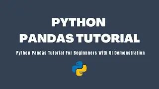 Python Pandas Tutorial