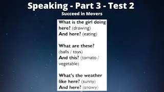 2.3 | Speaking - Part 3 - Test 2 | Succeed in Movers