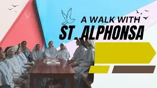 A Walk with St. Alphonsa | July 28 Feast Special | Little Caps