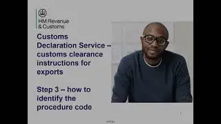Customs clearance instructions for exports – Step 3 – how to identify the procedure code