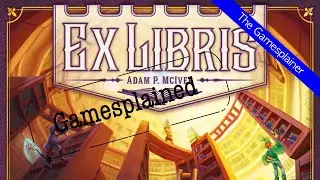 Ex Libris Gamesplained - Part 1