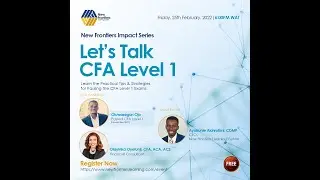 New Frontiers Impact Series | Let's Talk CFA Level 1