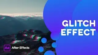 After Effects Tutorial #05: Glitch Effect