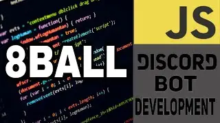 8BALL COMMAND | Creating A Discord Bot Tutorial | Ep 8