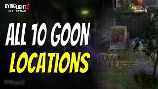All 10 Mutated Goon Locations In Dying Light 2