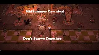 Midsummer Cawnival Event at my Megabase Don't Starve Together #dst #dontstarvetogether #megabase