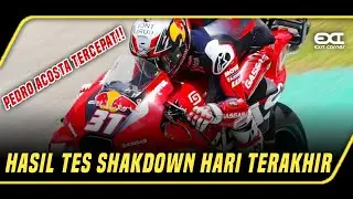 KEJUTAN DARI SANG ROOKIE🔥 PEDRO ACOSTA TERCEPAT! HASIL TES HARI KE-3 SHAKDOWN MOTOGP SEPANG 2024