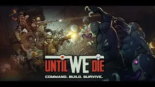Пока не умрём!!!!! (Until We Die) #1