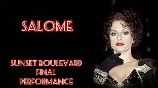 Patti LuPone Sunset Boulevard Final Performance Salome