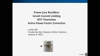 Lecture #3. Inrush current limiters.