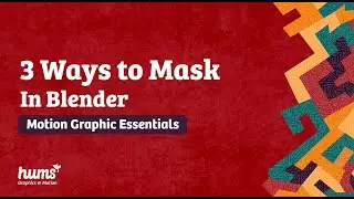 Blender Tutorial | Motion Graphics Essentials | 3 Ways to Mask in Blender