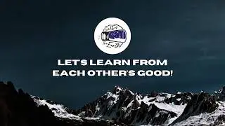 Let's learn from each other's good