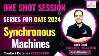 Synchronous Machines | One Shot Session Series | GATE 2024 | Ankit Goyal | One Man Army