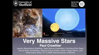 Very Massive Stars – Prof Paul Crowther