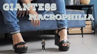 Macrophilia or Giantess - Macrophilie ou Géantes