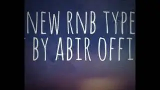 RnB Type Beat Prod. (Abir Official)