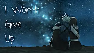 Cloud and Tifa | I Won't Give Up (GMV)