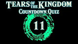 11 Days to Tears of the Kingdom Countdown Quiz