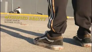 MYSTIFIED BEAUTY - STUDENT SHORT FILM