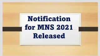 MNS 2021 Exam Notification released// MNS 2021 Exam dates.