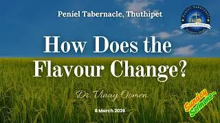 How Does the Flavour Change? | Dr. Vinay Oomen | 8th March 2026 | Peniel Thuthipet