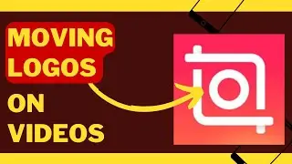 How To Add  A Moving Logo To Your Videos | Inshot