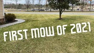 First Mow of the 2021 Season! March Lawn Care
