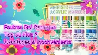 🖍Guangna Gel Markers: Top or Flop? Advantages & Disadvantages 