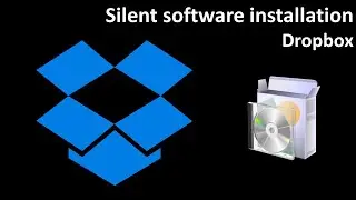 Silent software installation: Dropbox