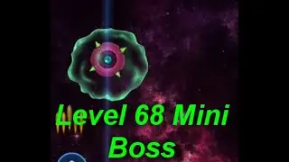 Galaxy Invader: Alien Shooting. Level 68. Mini Boss