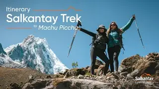 Salkantay Trek to Machu Picchu | The Savage Mountain Trail to Machu Picchu