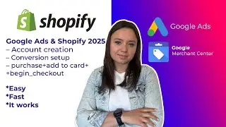 How to create Google Ads and set up conversions in 10 minutes on Shopify 2025!
