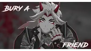 【原神MMD】Bury a Friend【4K/60/Arataki Itto】