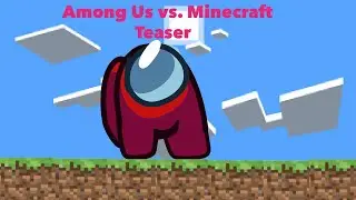 Among Us vs. Minecraft - Trailer - Piloto!