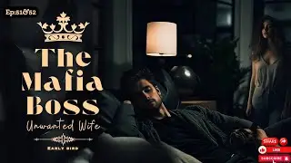 THE MAFIA BOSS : UNWANTED WIFE | EP: 51&52 | HINDI STORY | AUDIOBOOK | LOVE STORIES | HINDI | NOVEL