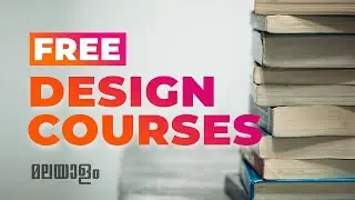 Free design courses  |  free ui/ux design courses  |  free design courses explained in Malayalam