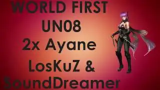 NG3RE : 2x AYANE VS UN08