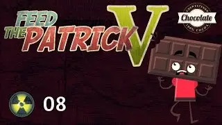 Feed The Patrick V #08 -  Annonce Serveur is Back !! Aucun Lag!