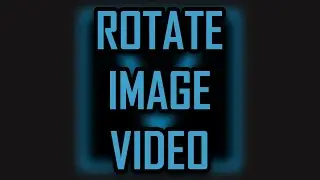 Sony Vegas Pro 11 - How to Rotate a Video or Image [2025]