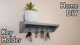 Never Lose Your Keys Again! DIY Build Key Holder Shelf | Home Decor