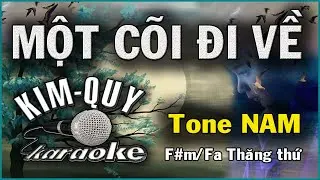 MỘT CÕI ĐI VỀ KARAOKE - Tone NAM ( F
