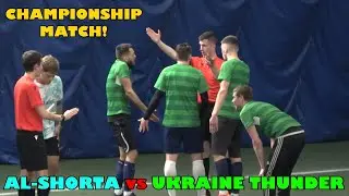 UKRAINE Thunder in CHAMPIONSHIP Match vs AL-SHORTA!