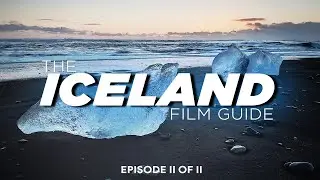 ICELAND  |  Best Photo & Film Locations • Episode 2