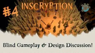 Crossing the Snow Line | Inscryption Blind Gameplay and Game Design Discussion Stream! | Game Design