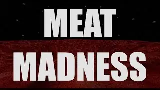 M Presents: Meat Madness (2)