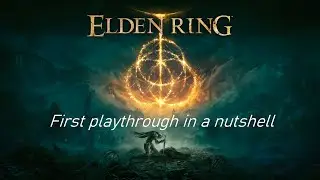 Elden Ring - First Playthrough Compilation