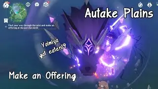 『Genshin Impact』Autake Plains Make an Offering to the Perch