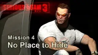 Serious Sam 3: BFE - Walkthrough - Mission 4 - No Place to Hide