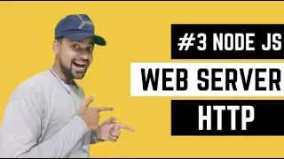#3 Node JS - First Web Server using Http Module in Node.JS #nodejs