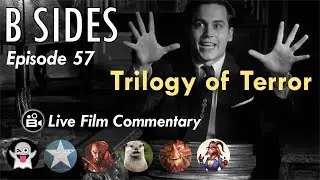 B SIDES Episode 57 - A Karen Black Classic - Live Riffs and Commentary from The B Roll Crew!